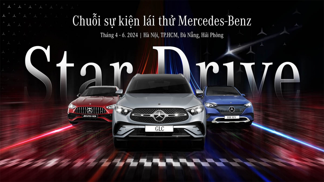 Chuỗi sự kiện lái thử Mercedes-Benz Star Drive 2024 sắp diễn ra trên toàn quốc