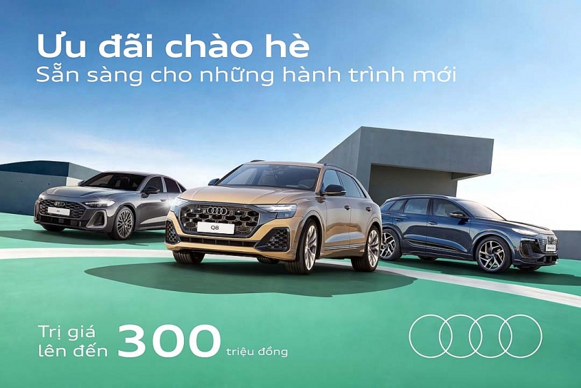 Audi Việt Nam áp dụng ưu đãi chào hè 2026 - sẵn sàng cho những hành trình mới