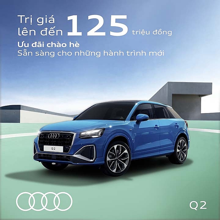 Audi Việt Nam áp dụng ưu đãi chào hè 2026 - sẵn sàng cho những hành trình mới
