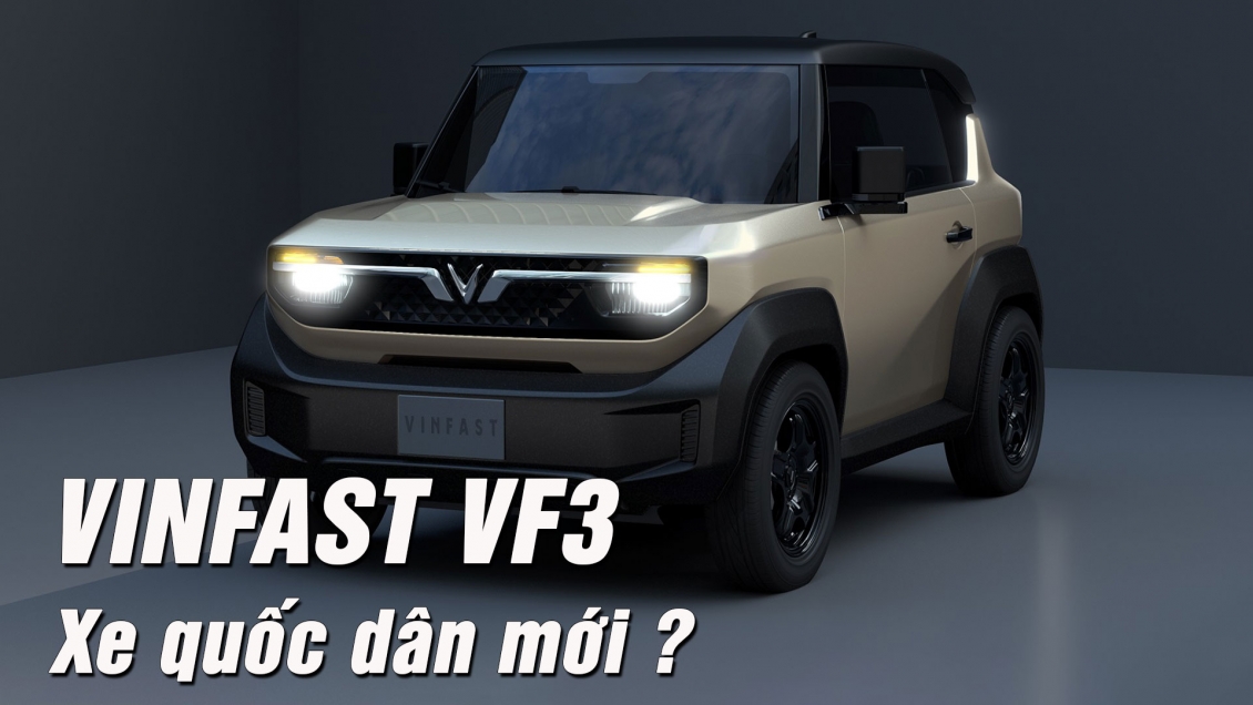 Video: VinFast VF3 - Xe nhỏ, giá rẻ