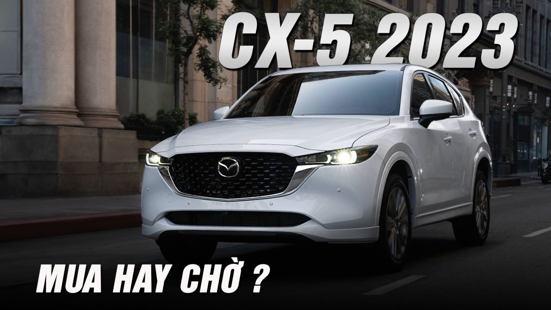 video mazda cx 5 2023 co gi thay doi