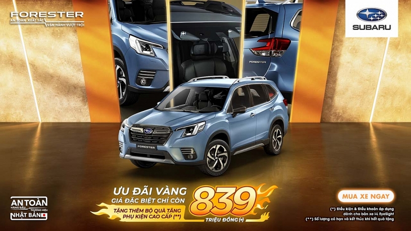 Cơ hội vàng sở hữu Subaru Forester với giá từ 839 triệu đồng Cơ hội vàng sở hữu Subaru Forester với giá từ 839 triệu đồng